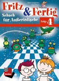 Fritz&Fertig Folge 4: Schach für Außerirdische Fritz&Fertig Folge 4: Schach für Außerirdische