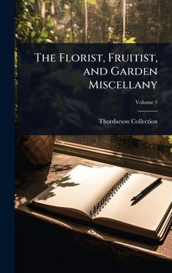 Cover The Florist, Fruitist, and Garden Miscellany