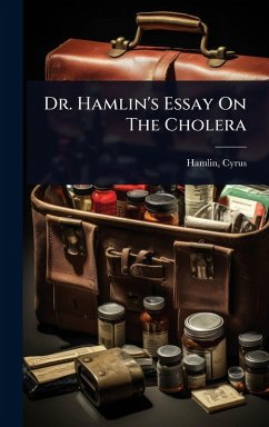 Cover Dr. Hamlin's Essay On The Cholera