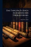 Das Targum Zu Josua In Jemenischer Ãœberlieferung