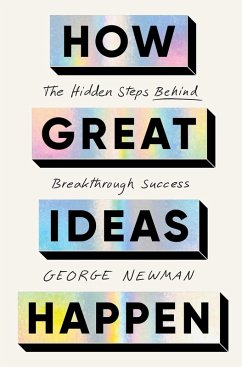 How Great Ideas Happen - Newman, George