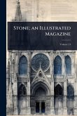 Stone; an Illustrated Magazine