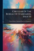 Circular Of The Bureau Of Standards, Issue 55