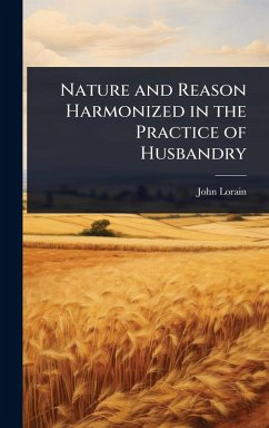 Cover Nature and Reason Harmonized in the Practice of Husbandry