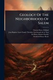 Geology Of The Neighborhood Of Salem