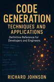 Code Generation Techniques and Applications (eBook, ePUB)