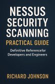 Nessus Security Scanning Practical Guide (eBook, ePUB)