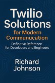 Twilio Solutions for Modern Communication (eBook, ePUB)