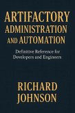 Artifactory Administration and Automation (eBook, ePUB)
