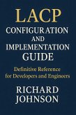 LACP Configuration and Implementation Guide (eBook, ePUB)