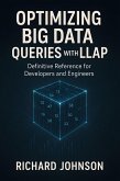 Optimizing Big Data Queries with LLAP (eBook, ePUB)