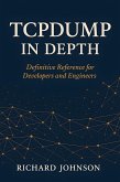 Tcpdump in Depth (eBook, ePUB)
