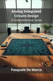 Analog Integrated Circuits Design (eBook, ePUB)