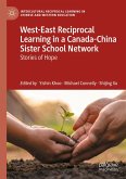 West-East Reciprocal Learning in a Canada-China Sister School Network (eBook, PDF)