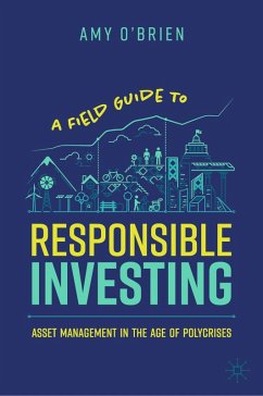 A Field Guide to Responsible Investing (eBook, PDF) Cover A Field Guide to Responsible Investing (eBook, PDF)