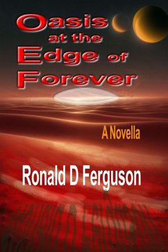 Cover The Oasis at the Edge of Forever (eBook, ePUB)