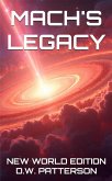 Mach's Legacy NWE (Mach Series, #3) (eBook, ePUB)