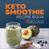 Keto Smoothie Recipe Book (eBook, ePUB) - Bild 1