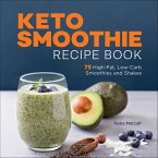 Keto Smoothie Recipe Book (eBook, ePUB) Keto Smoothie Recipe Book (eBook, ePUB)