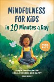 Mindfulness for Kids in 10 Minutes a Day (eBook, ePUB)