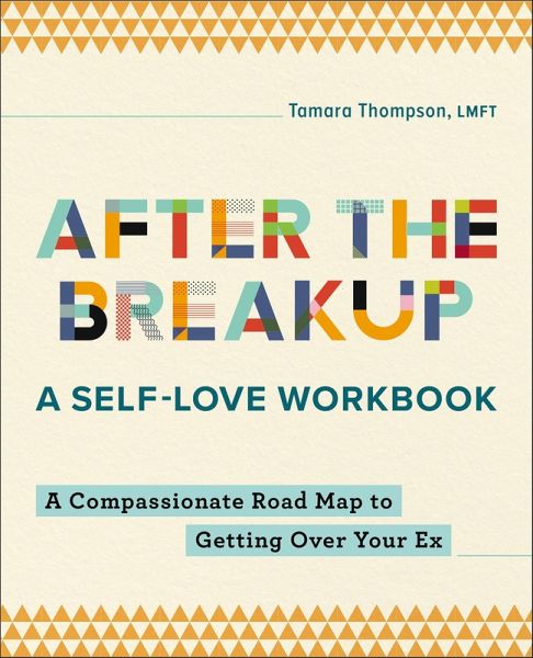 After the Breakup: A Self-Love Workbook (eBook, ePUB)