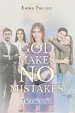 God Makes No Mistakes (eBook, ePUB)