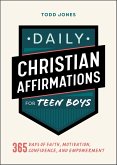 Daily Christian Affirmations for Teen Boys (eBook, ePUB)