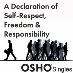 A Declaration of Self-Respect, Freedom, and Responsibility (MP3-Download) - Osho