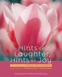Hints of Laughter, Hints of Joy (eBook, ePUB) - McGilloway, Nayaswami Padma