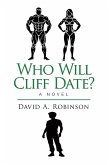 Who Will Cliff Date? (eBook, ePUB) Who Will Cliff Date? (eBook, ePUB)