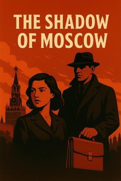 Cover The Shadow of Moscow (eBook, ePUB)