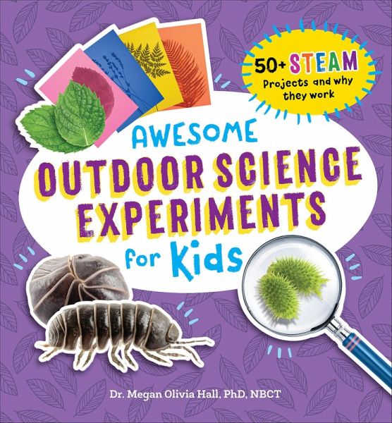 Awesome Outdoor Science Experiments for Kids (eBook, ePUB) Awesome Outdoor Science Experiments for Kids (eBook, ePUB)