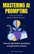 Mastering AI Prompting (eBook, ePUB) - Bild 1