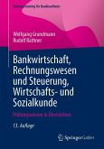 Bankwirtschaft, Rechnungswesen und Steuerung, Wirtschafts- und Sozialkunde (eBook, PDF)