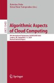 Algorithmic Aspects of Cloud Computing (eBook, PDF) Algorithmic Aspects of Cloud Computing (eBook, PDF)