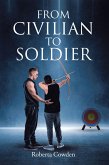 From Civilian to Soldier (eBook, ePUB)