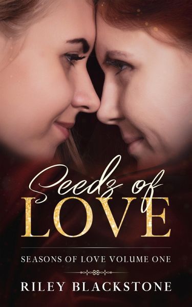 Seeds of Love (Seasons of Love Book One) (eBook, ePUB)