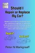 Should I Repair or Replace My Car?... - Bild 1