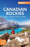 Fodor's Canadian Rockies (eBook, ePUB)