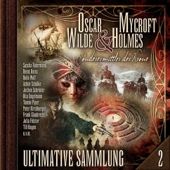 Oscar Wilde & Mycroft Holmes, Sonderermittler der Krone: Ultimative Sammlung Volume 2 (MP3-Download) - Wilde, Oscar