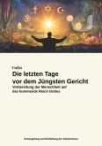 Die letzten Tage vor dem Jüngsten Gericht (eBook, ePUB)