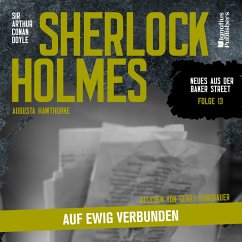 Cover Sherlock Holmes: Auf ewig verbunden (Neues aus der Baker Street, Folge 13) (MP3-Download)