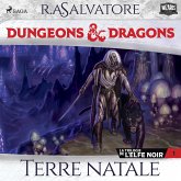 La Trilogie de l'Elfe noir – tome 1 – Terre natale (MP3-Download) La Trilogie de l'Elfe noir – tome 1 – Terre natale (MP3-Download)