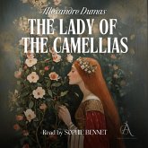 The Lady of the Camellias - Audiobook (MP3-Download) The Lady of the Camellias - Audiobook (MP3-Download)