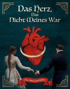 Das Herz, Das Nicht Meines War (eBook, ePUB) Cover Das Herz, Das Nicht Meines War (eBook, ePUB)