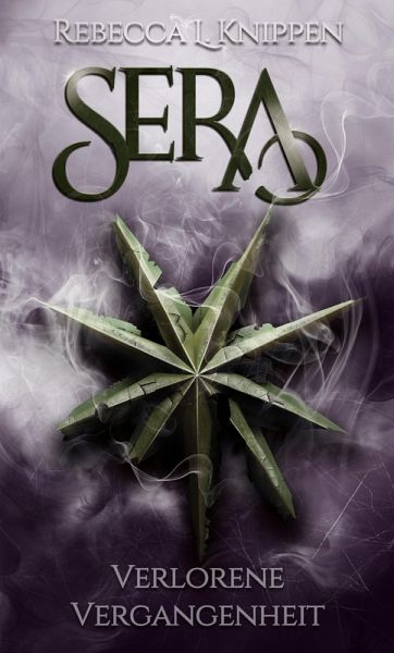 Sera: Verlorene Vergangenheit (eBook, ePUB)