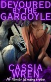Devoured by the Gargoyle (Monster Lovers, #4) (eBook, ePUB)