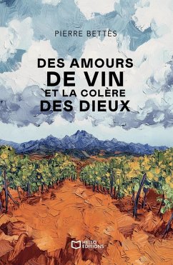Cover Des amours de vin et la colère des dieux (eBook, ePUB)