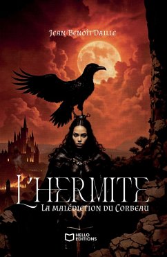 Cover L'Hermite - Tome I : La malédiction du Corbeau (eBook, ePUB)