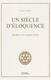 Un siècle d'éloquence (eBook, ePUB)